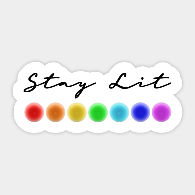 Stay Lit 7 Chakras Energy Healing Lightworker Reiki Design Sticker by Chakra Shine
